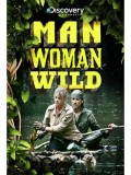 ft100 : สารคดี  MAN WOMAN WILD พากษ์ไทย1 แผ่นจบ