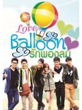 st1219 : Love Balloon รักพองลม DVD 3 แผ่น