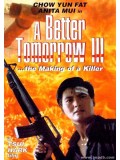 cm0167 : หนังจีน A Better Tomorrow 3 / โหด เลว ดี ภาค 3 (1989) DVD 1 แผ่น