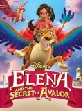 ct1238 : หนังการ์ตูน Elena And The Secret Of Avalor เอเลน่ากับความลับของอาวาลอร์ DVD 1 แผ่น