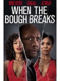 EE2247 : When the Bough Breaks แม่อุ้มบุญแฝงอำมหิต DVD 1 แผ่น