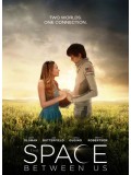 EE2390 : The Space Between Us รักเราห่าง(แค่)ดาวอังคาร DVD 1 แผ่น