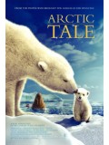 ft027 :สารคดี Arctic Tale มหัศจรรย์ชีวิตโลกน้ำแข็ง  1 แผ่น
