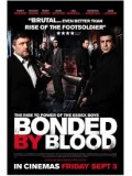 E675 : Bonded By Blood ตลบหลังฝังแก๊งค้ายา DVD Master 1 แผ่นจบ
