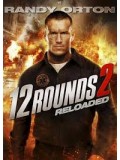 E967 :12 Rounds 2:Reloaded ฝ่าวิกฤติ 12 รอบ: รีโหลดนรก DVD Master 1 แผ่นจบ