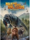 EE1161 : หนังฝรั่ง Walking With Dinosaurs The Movie วอล์คกิ้ง วิธ ไดโนซอร์ เดอะ มูฟวี่ DVD 1 แผ่นจบ