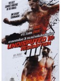 EE1360 : Undisputed 3 Redemption ดวลนรกเดือด 3 กระหน่ำแค้นสังเวียนนักสู้ DVD 1 แผ่นจบ