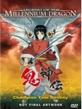 ct0611 : Legend of the Millennium Dragon เจ้าหนูพลังเทพมังกร DVD 1 แผ่น