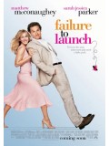 EE0029 : Failure to Launch จัดฉากรัก...กำจัดลูกแหง่ (2006) DVD 1 แผ่น