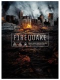 EE1381 : Fire Quake เพลิงนรกแผ่นดินโลกันตร์ DVD Master 1 แผ่นจบ